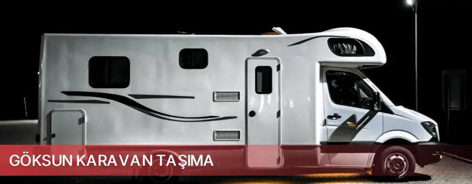 Göksun İlçemi Karavan Taşıma